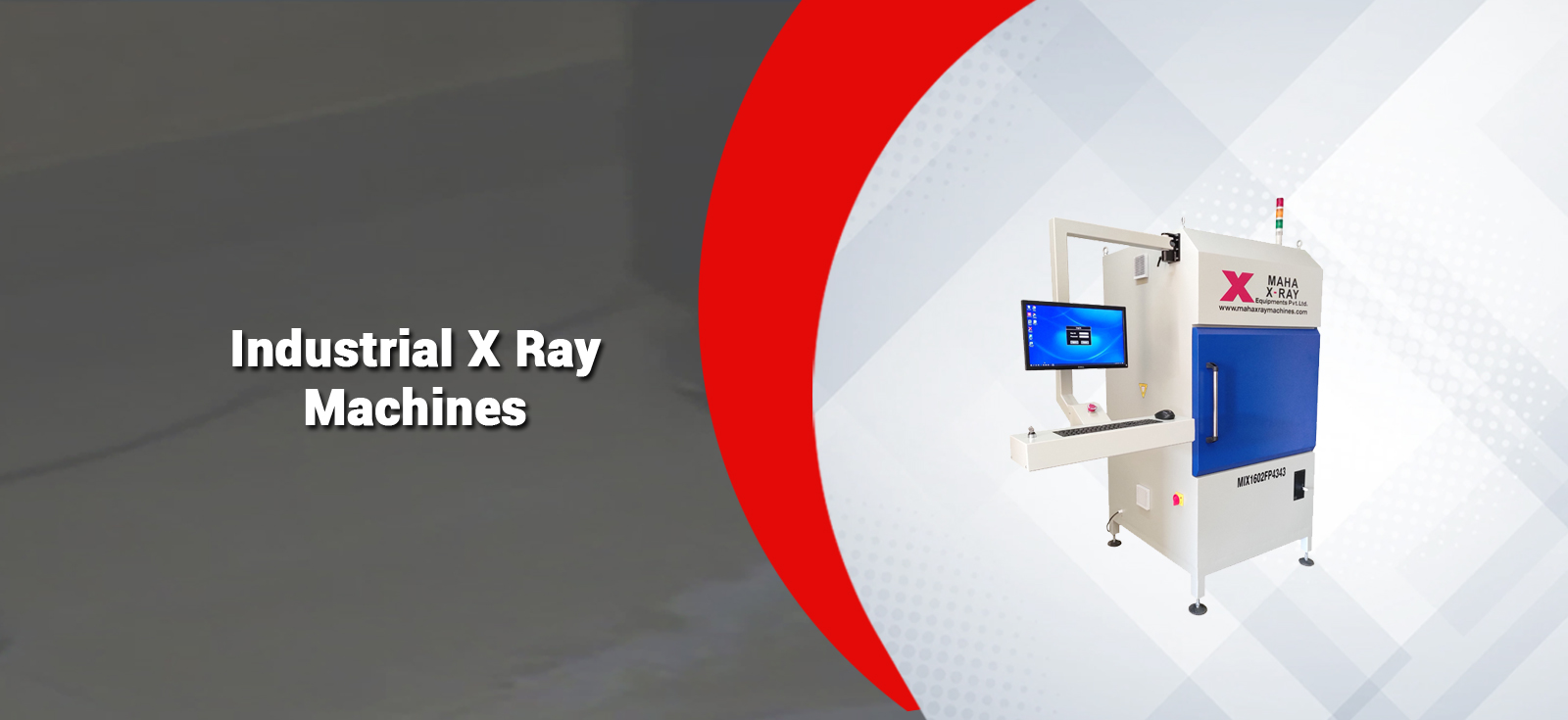 Maha-x Ray Machine
